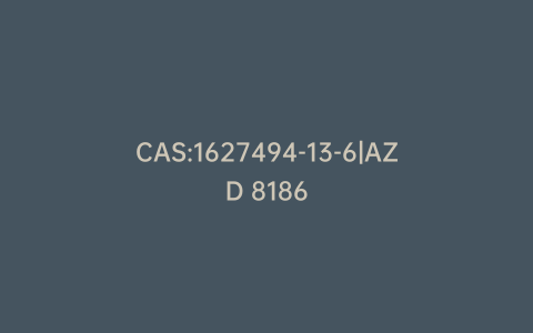 CAS:1627494-13-6|AZD 8186