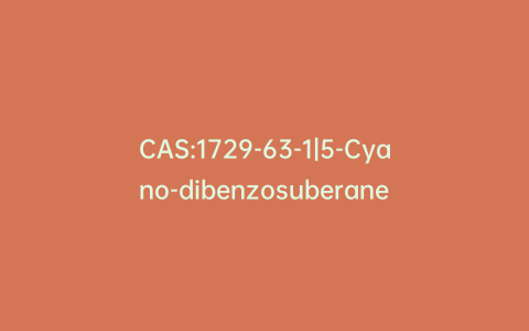 CAS:1729-63-1|5-Cyano-dibenzosuberane