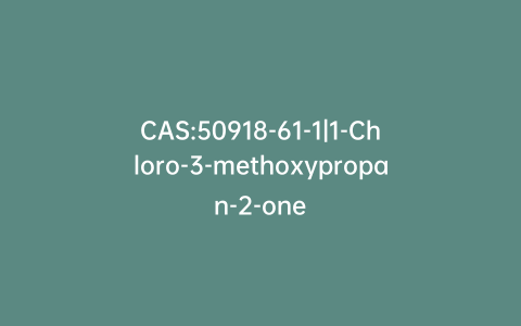 CAS:50918-61-1|1-Chloro-3-methoxypropan-2-one