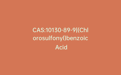 CAS:10130-89-9|(Chlorosulfonyl)benzoic Acid