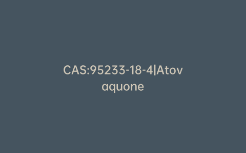 CAS:95233-18-4|Atovaquone