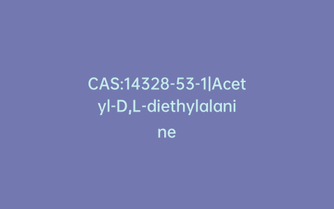 CAS:14328-53-1|Acetyl-D,L-diethylalanine