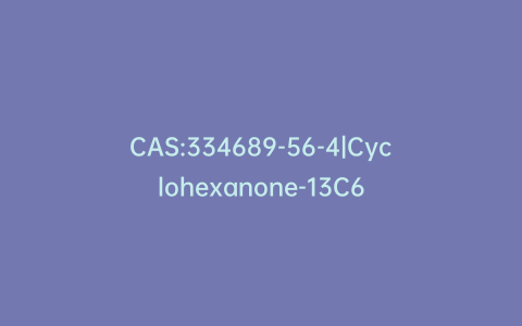 CAS:334689-56-4|Cyclohexanone-13C6