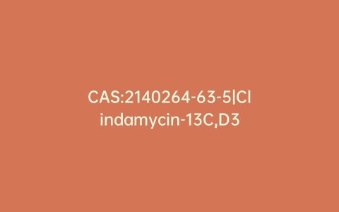 CAS:2140264-63-5|Clindamycin-13C,D3