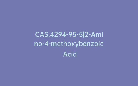 CAS:4294-95-5|2-Amino-4-methoxybenzoic Acid