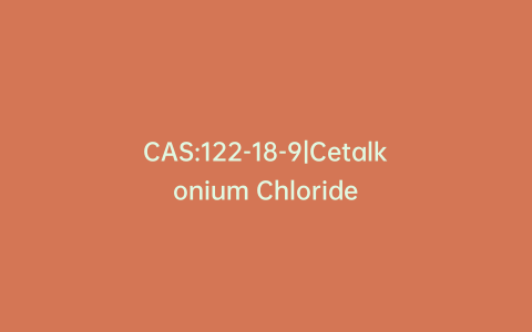 CAS:122-18-9|Cetalkonium Chloride