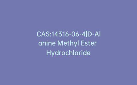 CAS:14316-06-4|D-Alanine Methyl Ester Hydrochloride
