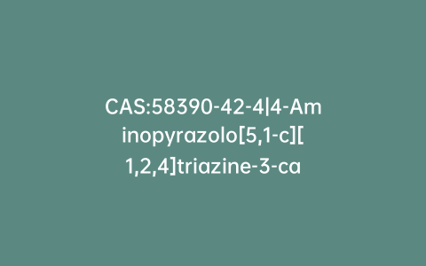 CAS:58390-42-4|4-Aminopyrazolo[5,1-c][1,2,4]triazine-3-carbonitrile
