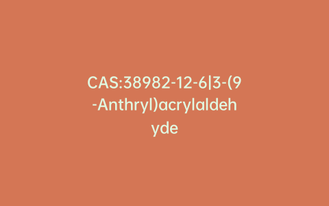 CAS:38982-12-6|3-(9-Anthryl)acrylaldehyde