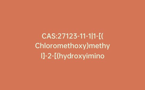 CAS:27123-11-1|1-[(Chloromethoxy)methyl]-2-[(hydroxyimino)methyl]-pyridinium Chloride