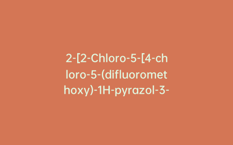 2-[2-Chloro-5-[4-chloro-5-(difluoromethoxy)-1H-pyrazol-3-yl]-4-fluorophenoxy]acetic Acid