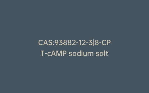 CAS:93882-12-3|8-CPT-cAMP sodium salt