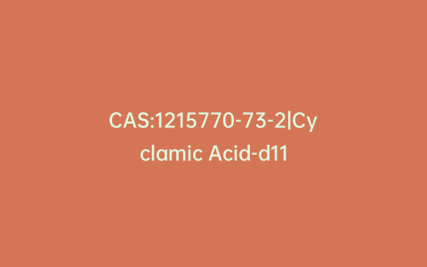 CAS:1215770-73-2|Cyclamic Acid-d11
