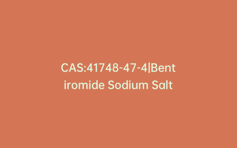 CAS:41748-47-4|Bentiromide Sodium Salt