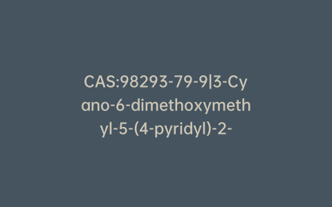 CAS:98293-79-9|3-Cyano-6-dimethoxymethyl-5-(4-pyridyl)-2-pyridone