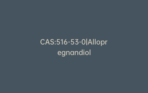CAS:516-53-0|Allopregnandiol