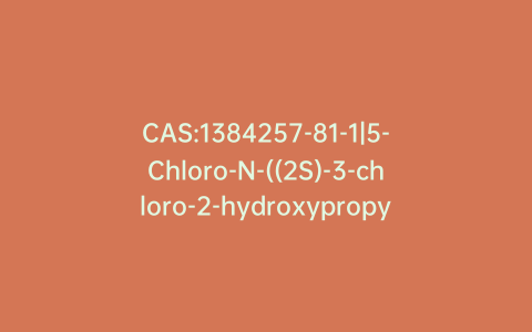 CAS:1384257-81-1|5-Chloro-N-((2S)-3-chloro-2-hydroxypropyl)thiophene-2-carboxamide