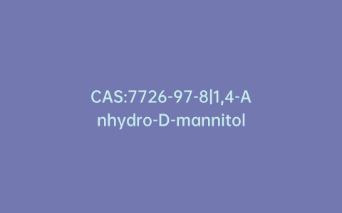 CAS:7726-97-8|1,4-Anhydro-D-mannitol