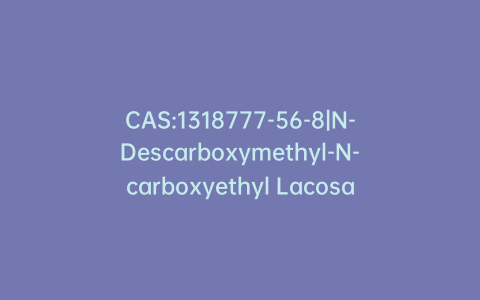 CAS:1318777-56-8|N-Descarboxymethyl-N-carboxyethyl Lacosamide (Impurity)