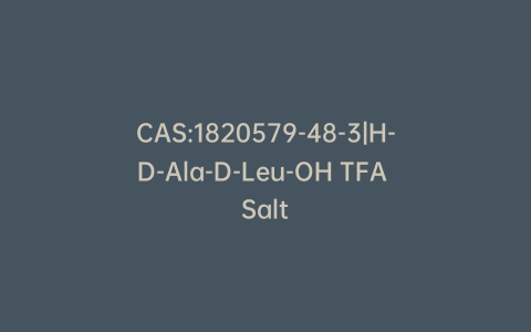 CAS:1820579-48-3|H-D-Ala-D-Leu-OH TFA Salt