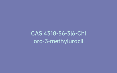 CAS:4318-56-3|6-Chloro-3-methyluracil
