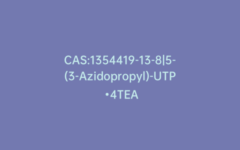 CAS:1354419-13-8|5-(3-Azidopropyl)-UTP •4TEA