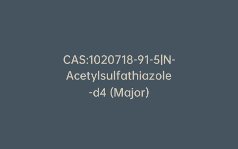 CAS:1020718-91-5|N-Acetylsulfathiazole-d4 (Major)