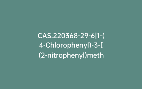 CAS:220368-29-6|1-(4-Chlorophenyl)-3-[(2-nitrophenyl)methoxy]pyrazole