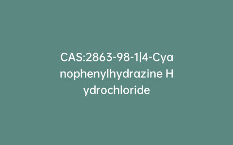 CAS:2863-98-1|4-Cyanophenylhydrazine Hydrochloride