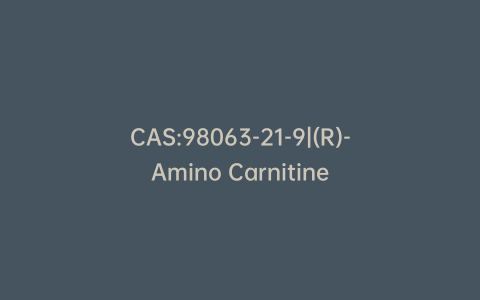 CAS:98063-21-9|(R)-Amino Carnitine