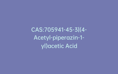 CAS:705941-45-3|(4-Acetyl-piperazin-1-yl)acetic Acid