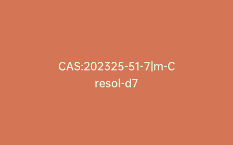 CAS:202325-51-7|m-Cresol-d7