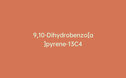 9,10-Dihydrobenzo[a]pyrene-13C4
