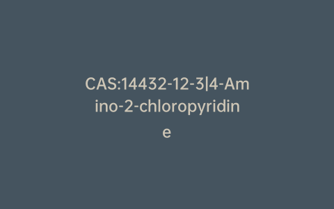 CAS:14432-12-3|4-Amino-2-chloropyridine