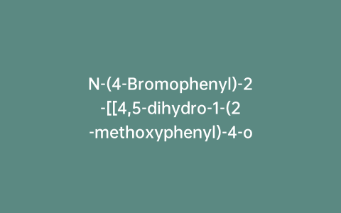 N-(4-Bromophenyl)-2-[[4,5-dihydro-1-(2-methoxyphenyl)-4-oxo-1H-pyrazolo[3,4-d]pyrimidin-6-yl]thio]acetamide