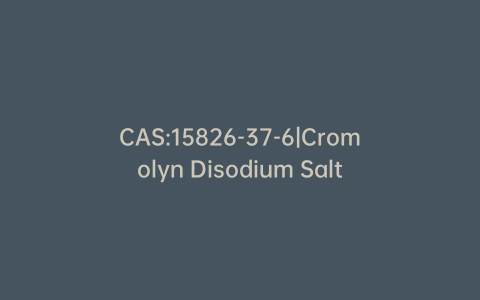 CAS:15826-37-6|Cromolyn Disodium Salt