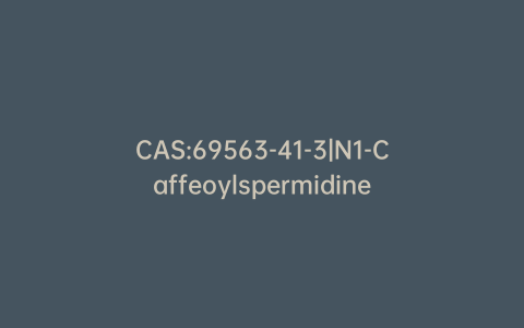 CAS:69563-41-3|N1-Caffeoylspermidine
