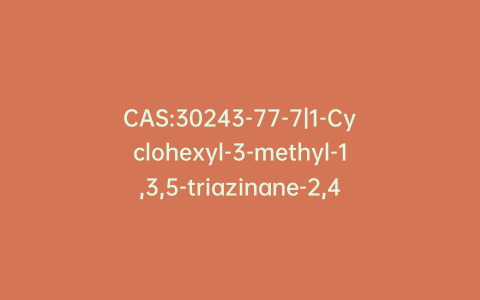 CAS:30243-77-7|1-Cyclohexyl-3-methyl-1,3,5-triazinane-2,4,6-trione
