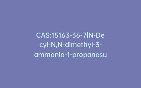 CAS:15163-36-7|N-Decyl-N,N-dimethyl-3-ammonio-1-propanesulfonate