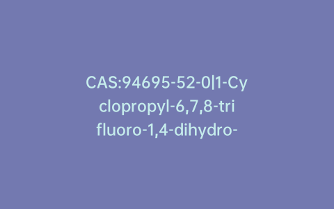 CAS:94695-52-0|1-Cyclopropyl-6,7,8-trifluoro-1,4-dihydro-4-oxo-3-quinolinecarboxylic Acid