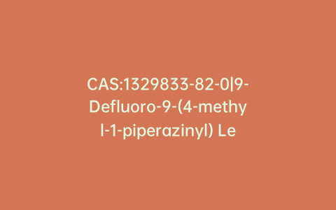 CAS:1329833-82-0|9-Defluoro-9-(4-methyl-1-piperazinyl) Levofloxacin