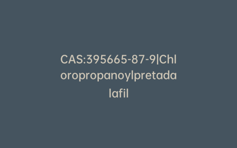 CAS:395665-87-9|Chloropropanoylpretadalafil