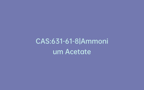 CAS:631-61-8|Ammonium Acetate