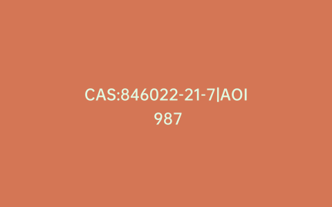 CAS:846022-21-7|AOI 987