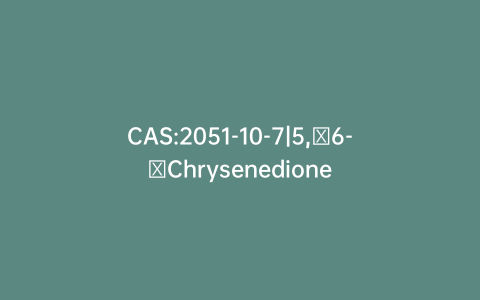 CAS:2051-10-7|5,​6-​Chrysenedione