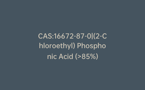 CAS:16672-87-0|(2-Chloroethyl) Phosphonic Acid (>85%)