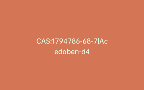 CAS:1794786-68-7|Acedoben-d4