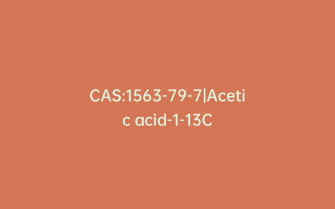 CAS:1563-79-7|Acetic acid-1-13C