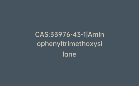 CAS:33976-43-1|Aminophenyltrimethoxysilane