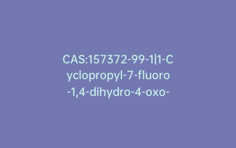 CAS:157372-99-1|1-Cyclopropyl-7-fluoro-1,4-dihydro-4-oxo-3-quinolinecarboxylic Acid